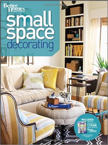 Small Space Decorating (Better Homes and Gardens) (Better Homes and Gardens Home)