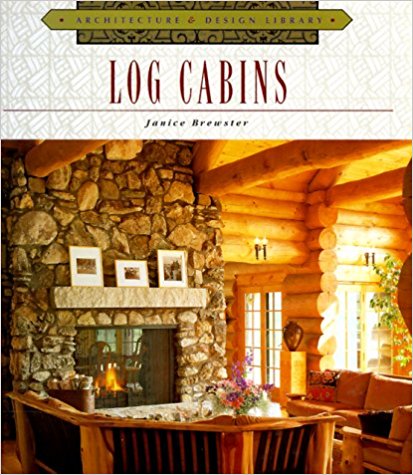  Log Cabins (Architecture and Design Library) Hardcover – May, 1999